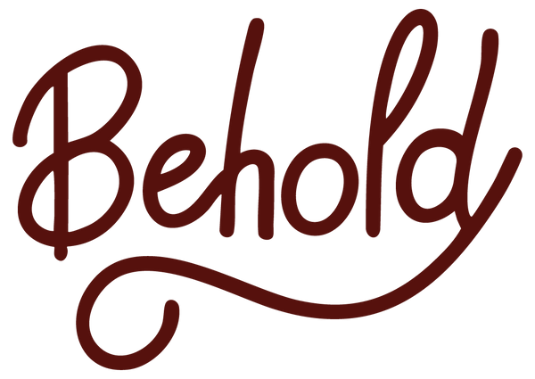 Behold